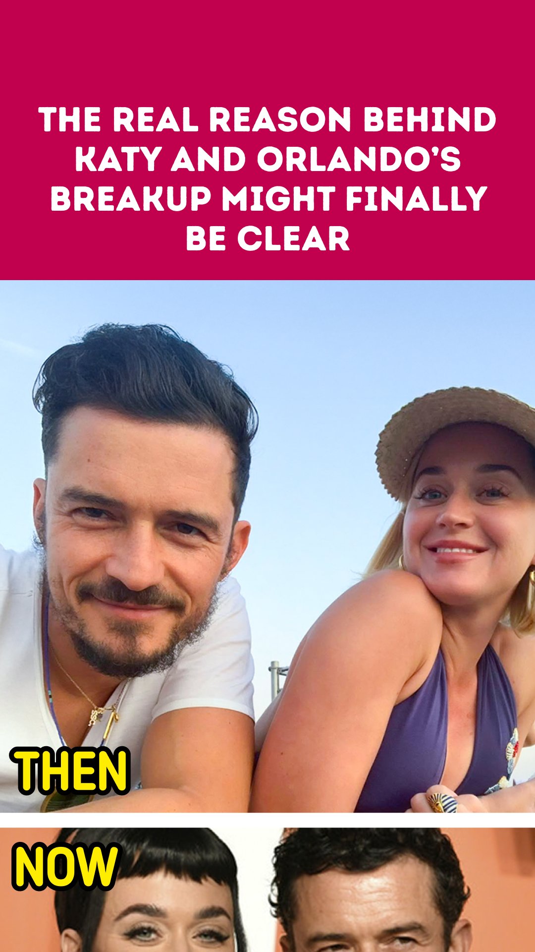 The Real Reason Behind Katy and Orlando’s Breakup Might Finally Be Clear