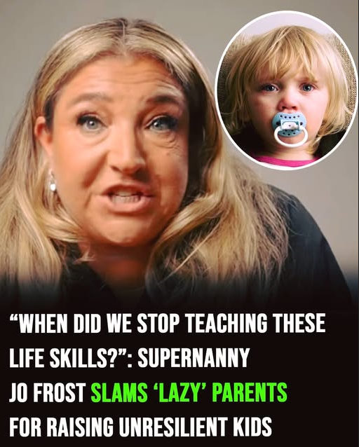 “Supernanny” Jo Frost shares her concerns about modern parenting styles and their impact on children’s resilience.